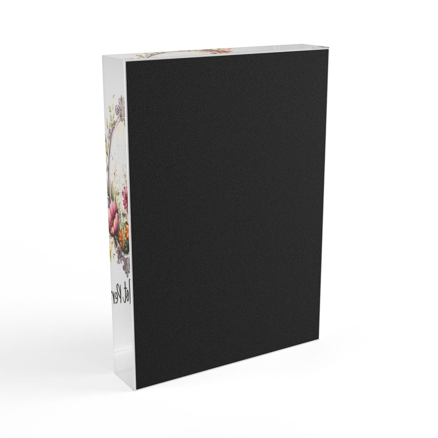 Floral Photo Block - 'Be Real Not Perfect' Inspirational Home Decor