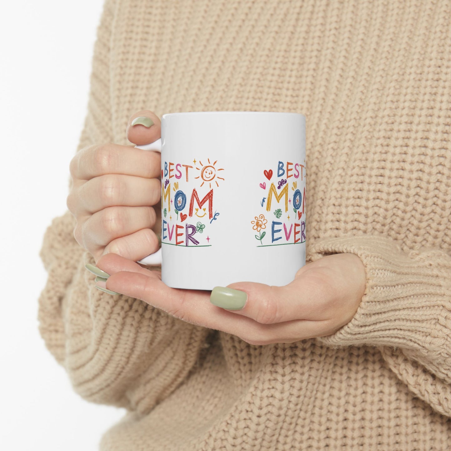 Best Mom Ever Ceramic Mug - Heartfelt Gift for Mother's Day, 11oz & 15oz
