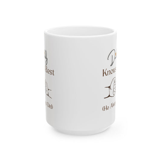 Personalized Ceramic Mug - Perfect Gift for Dad, Father's Day, Coffee Lover, Funny Mug, Home Decor