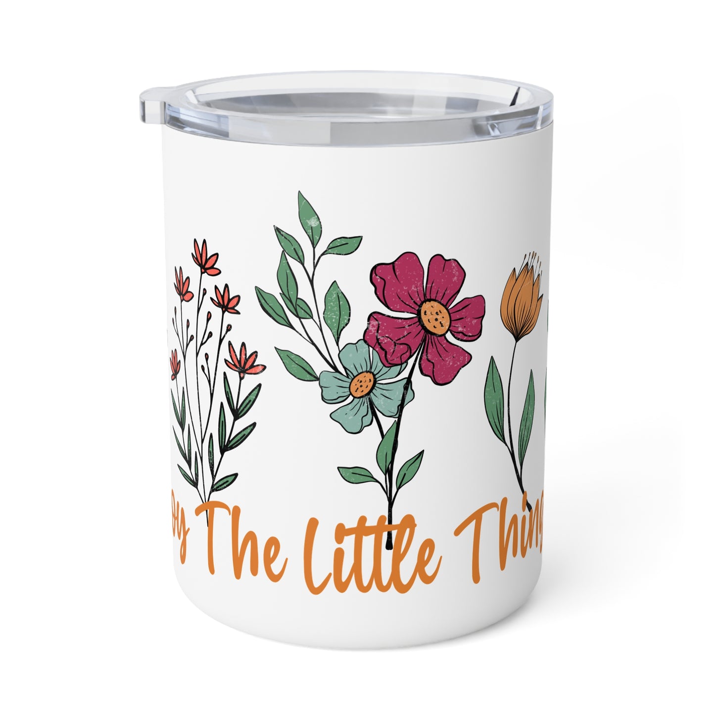 Floral Insulated Coffee Mug - "Enjoy the Little Things" - 10oz Travel Cup for Nature Lovers
