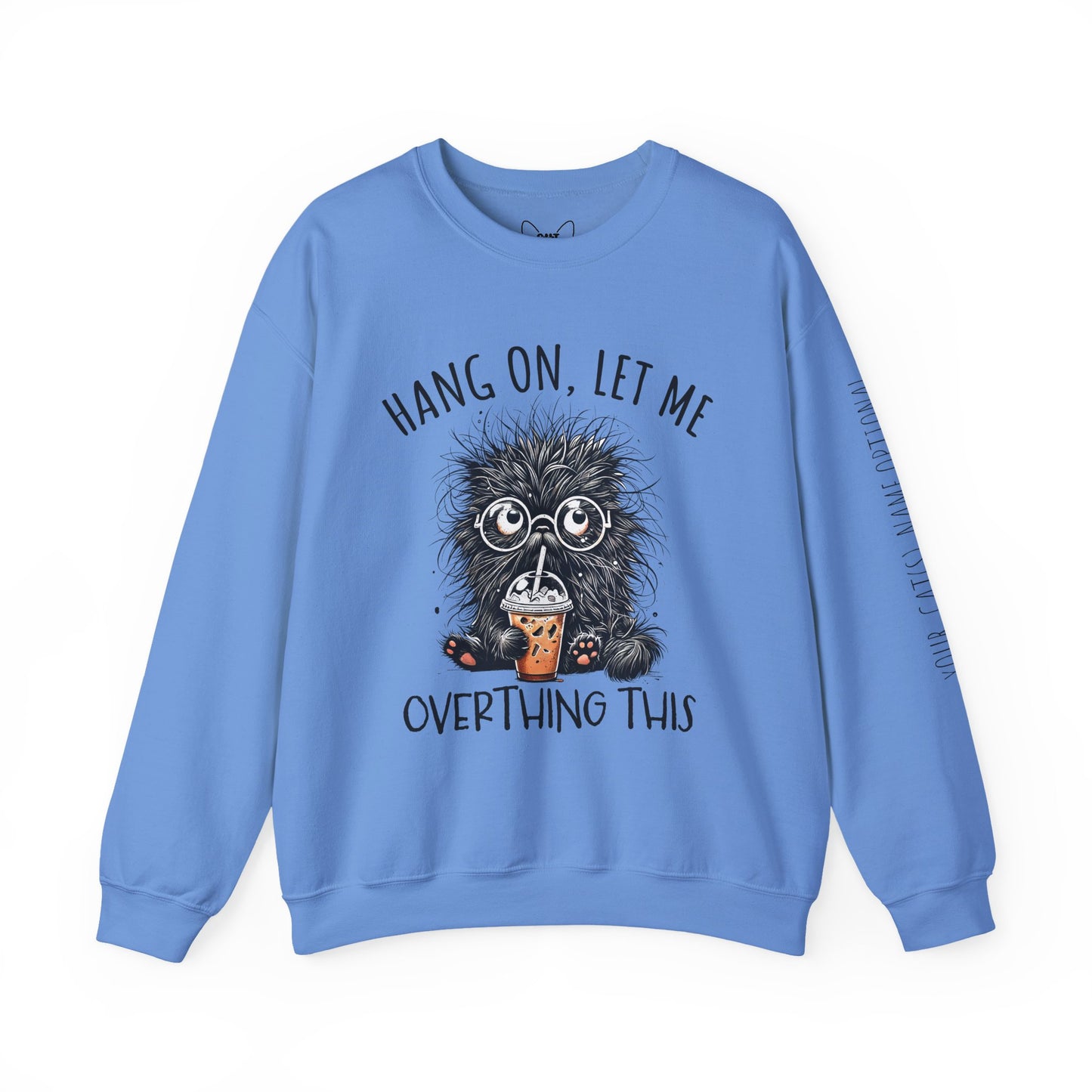 Funny Cat Mom Sweatshirt – “Hang On, Let Me Overthing This”, Personalized Cat Name Sleeve | Cozy Women’s Crewneck