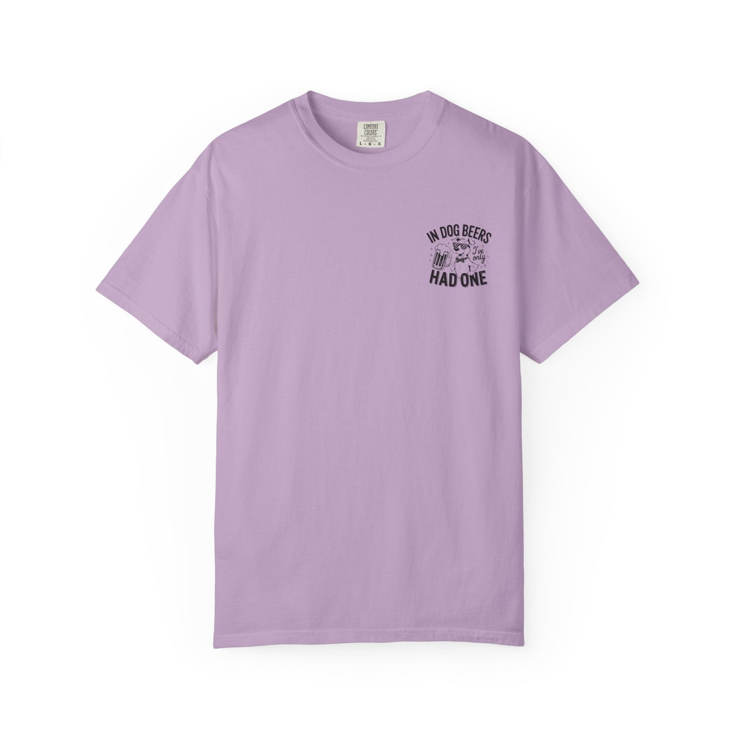 Funny Dog Lovers Unisex T-Shirt - "In Dog Beers I've Only Had One"