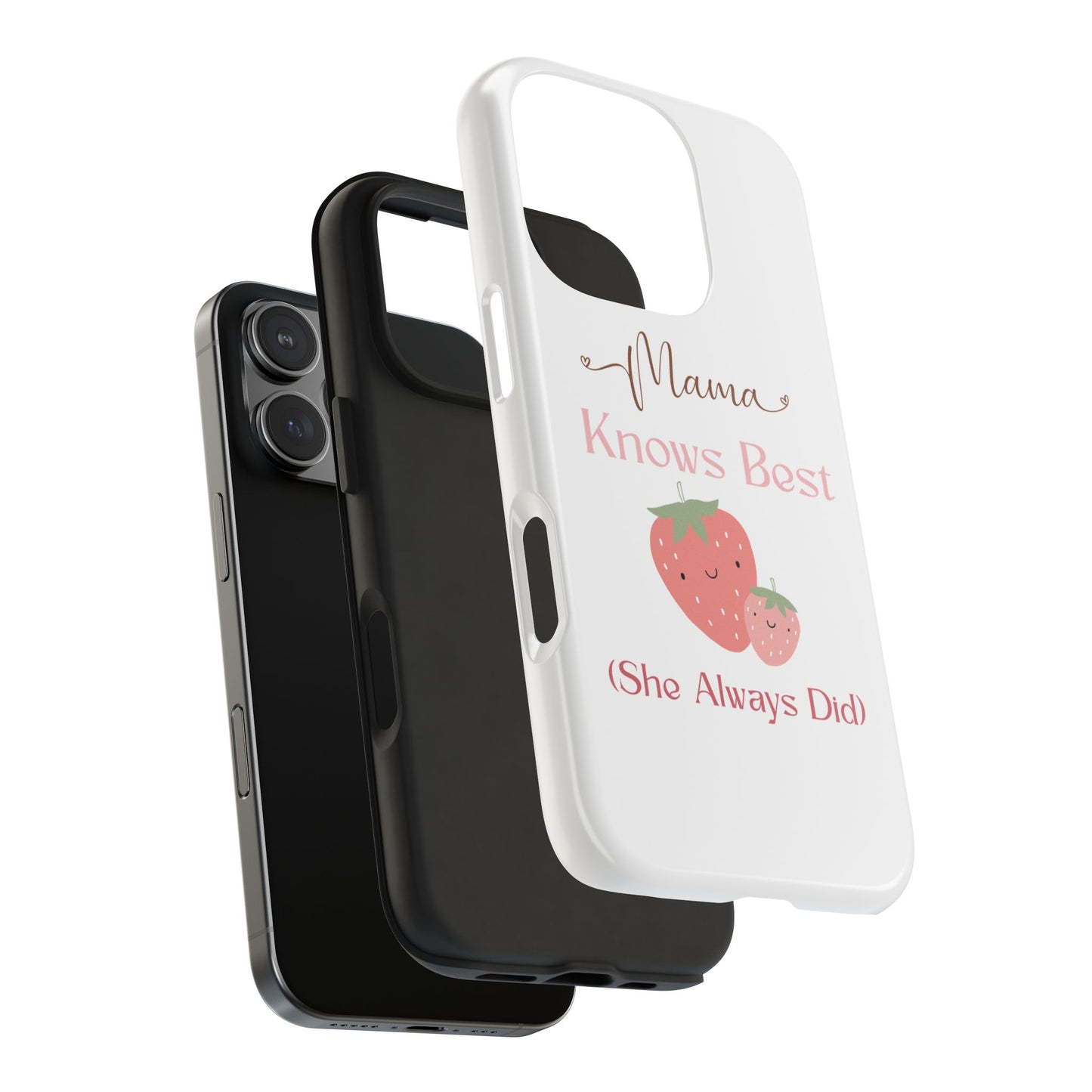Mama Knows Best Tough Phone Case - Cute Strawberry Design
