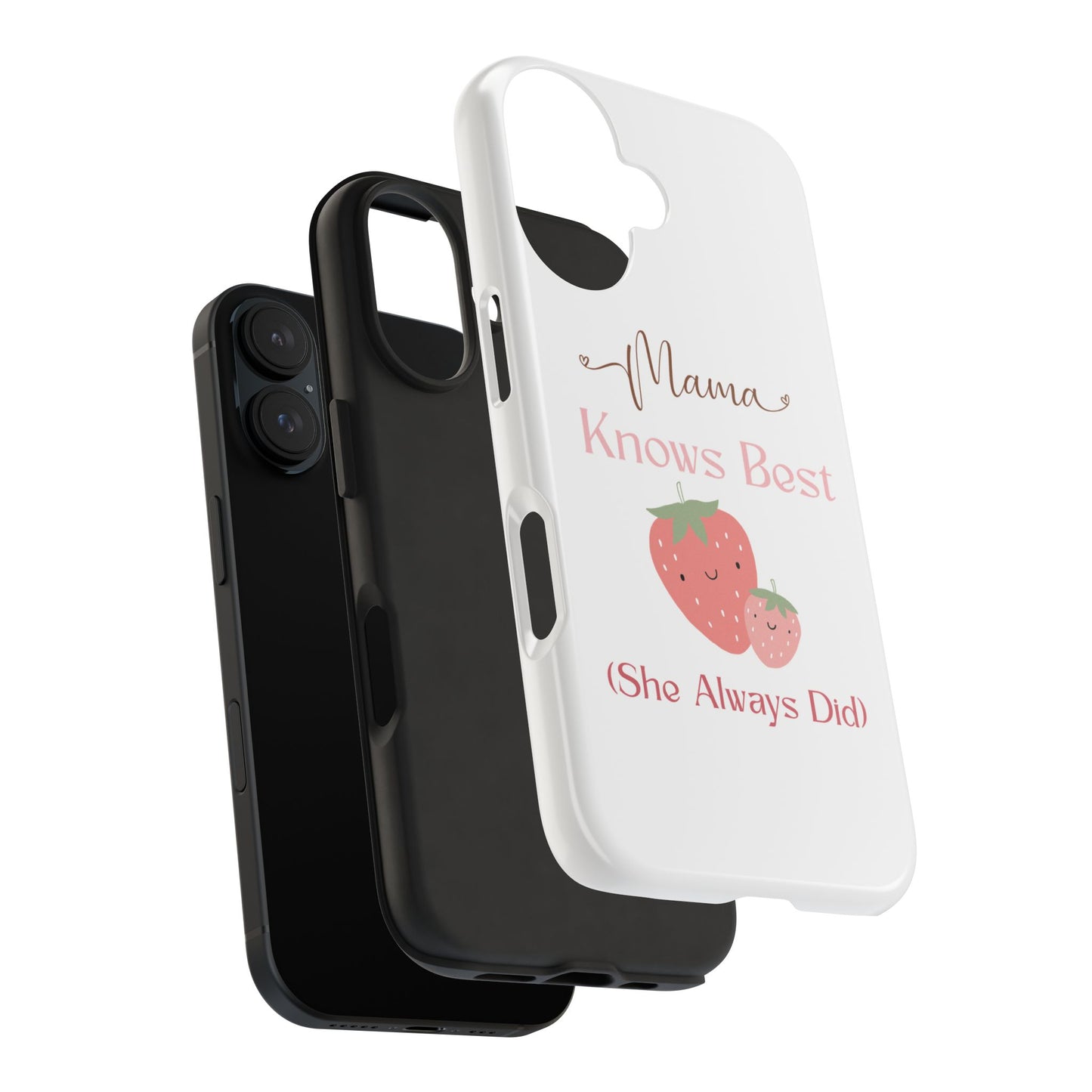 Mama Knows Best Tough Phone Case - Cute Strawberry Design