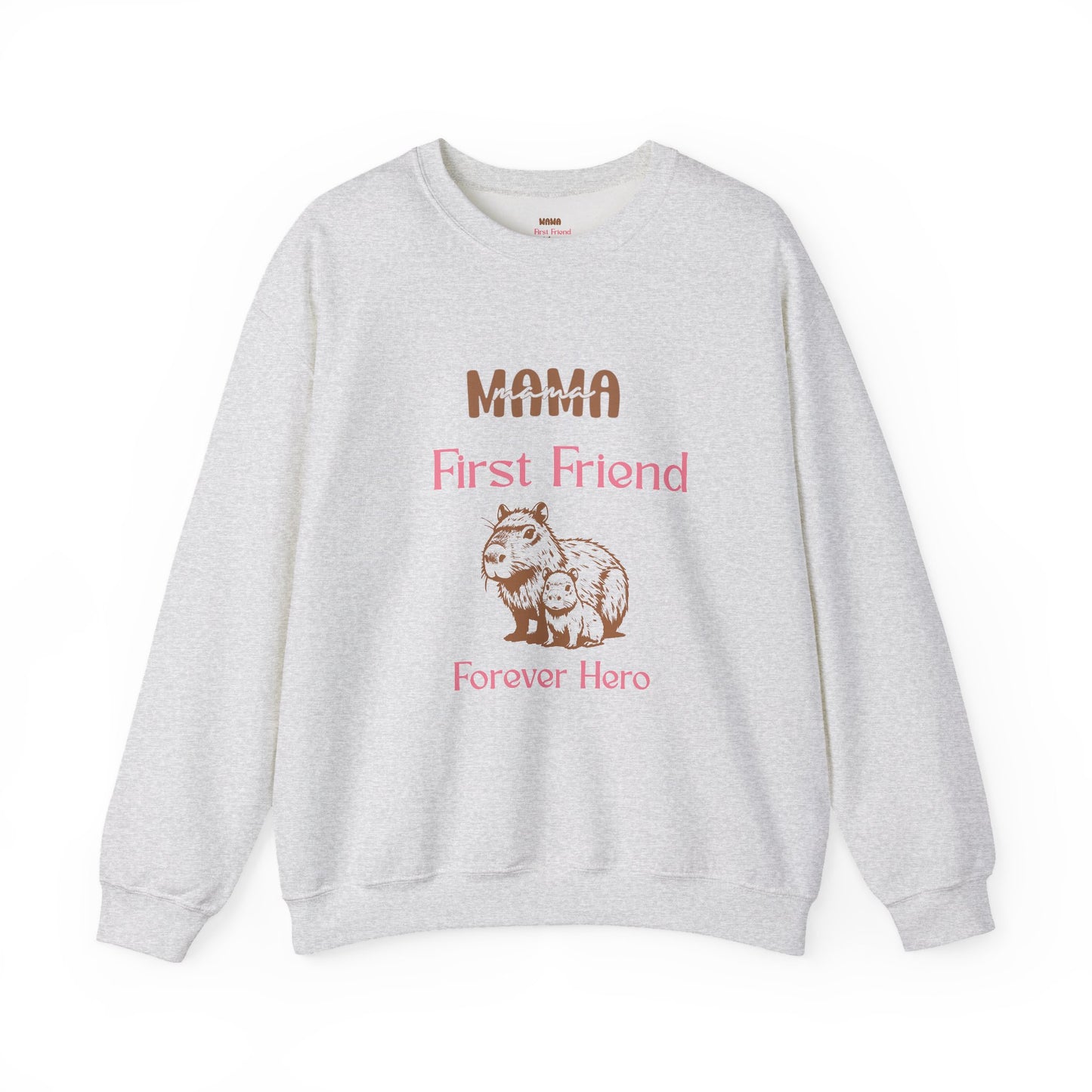 Mama's First Friend Sweatshirt – Cozy Gift for Moms, Baby Shower, Mother's Day, Family Celebration, Cute Gift Idea