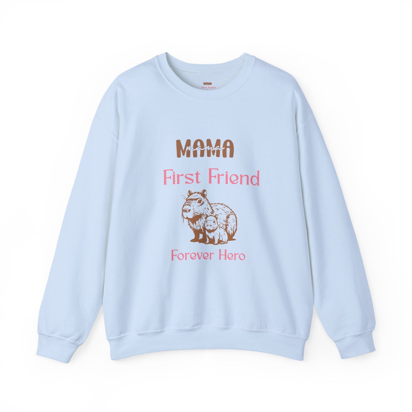 Mama's First Friend Sweatshirt – Cozy Gift for Moms, Baby Shower, Mother's Day, Family Celebration, Cute Gift Idea
