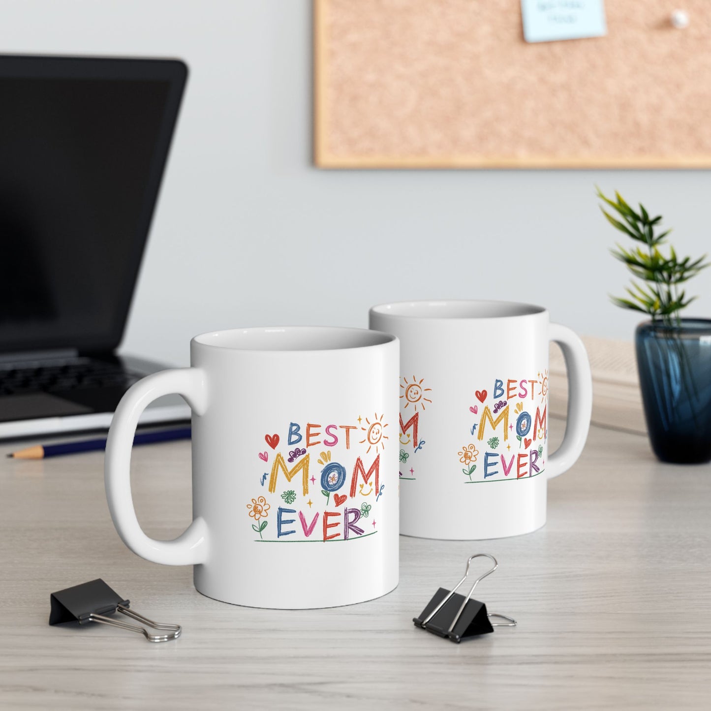 Best Mom Ever Ceramic Mug - Heartfelt Gift for Mother's Day, 11oz & 15oz
