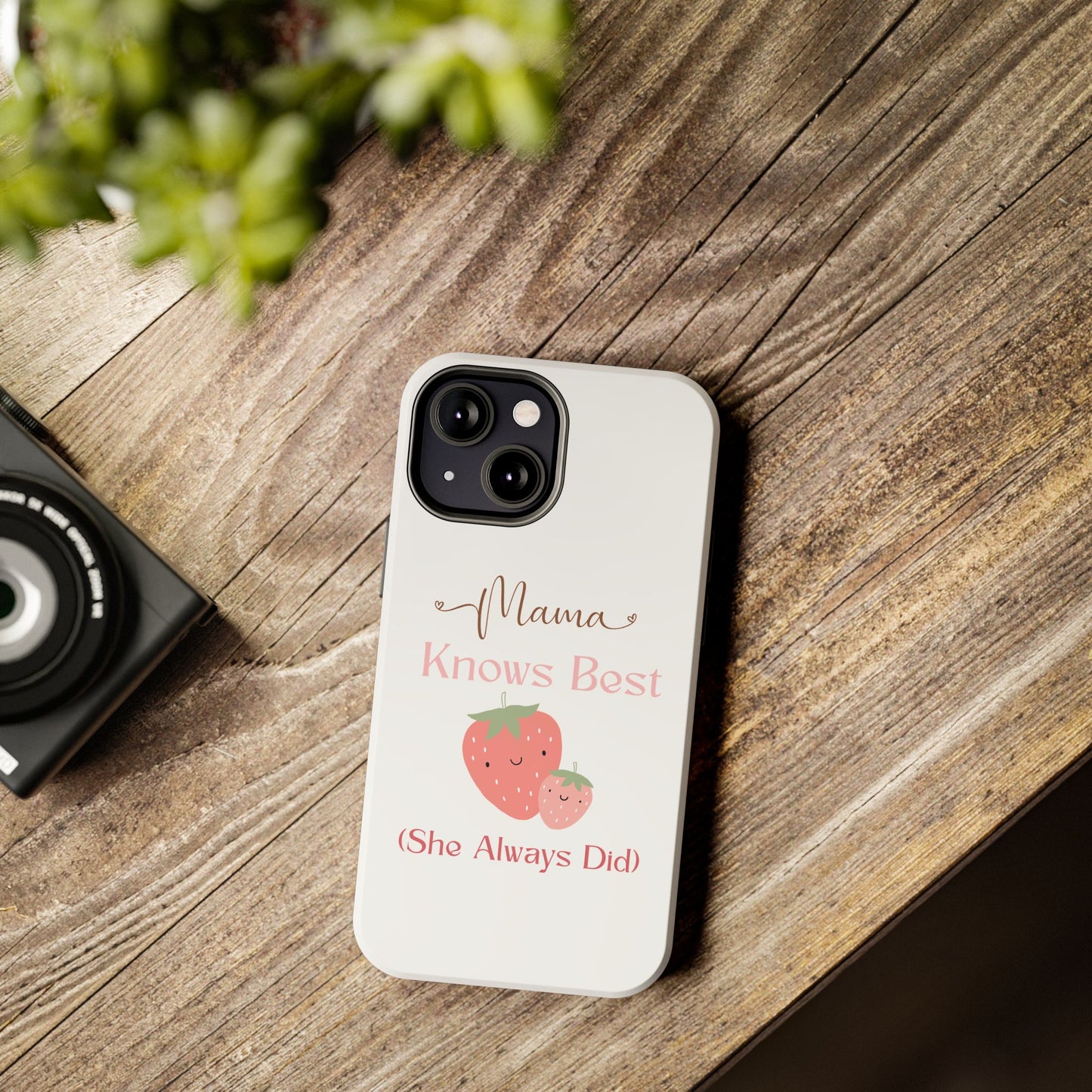 Mama Knows Best Tough Phone Case - Cute Strawberry Design