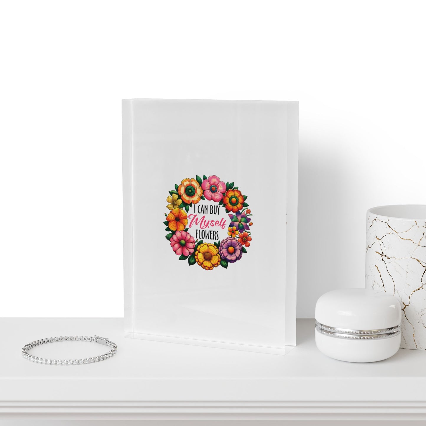 Floral Photo Block - 'I Can Buy Myself Flowers' Home Décor