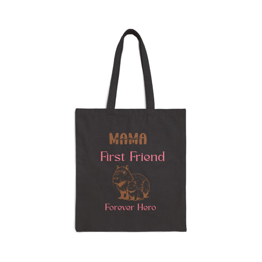 Mama First Friend Forever Hero Cotton Canvas Tote Bag