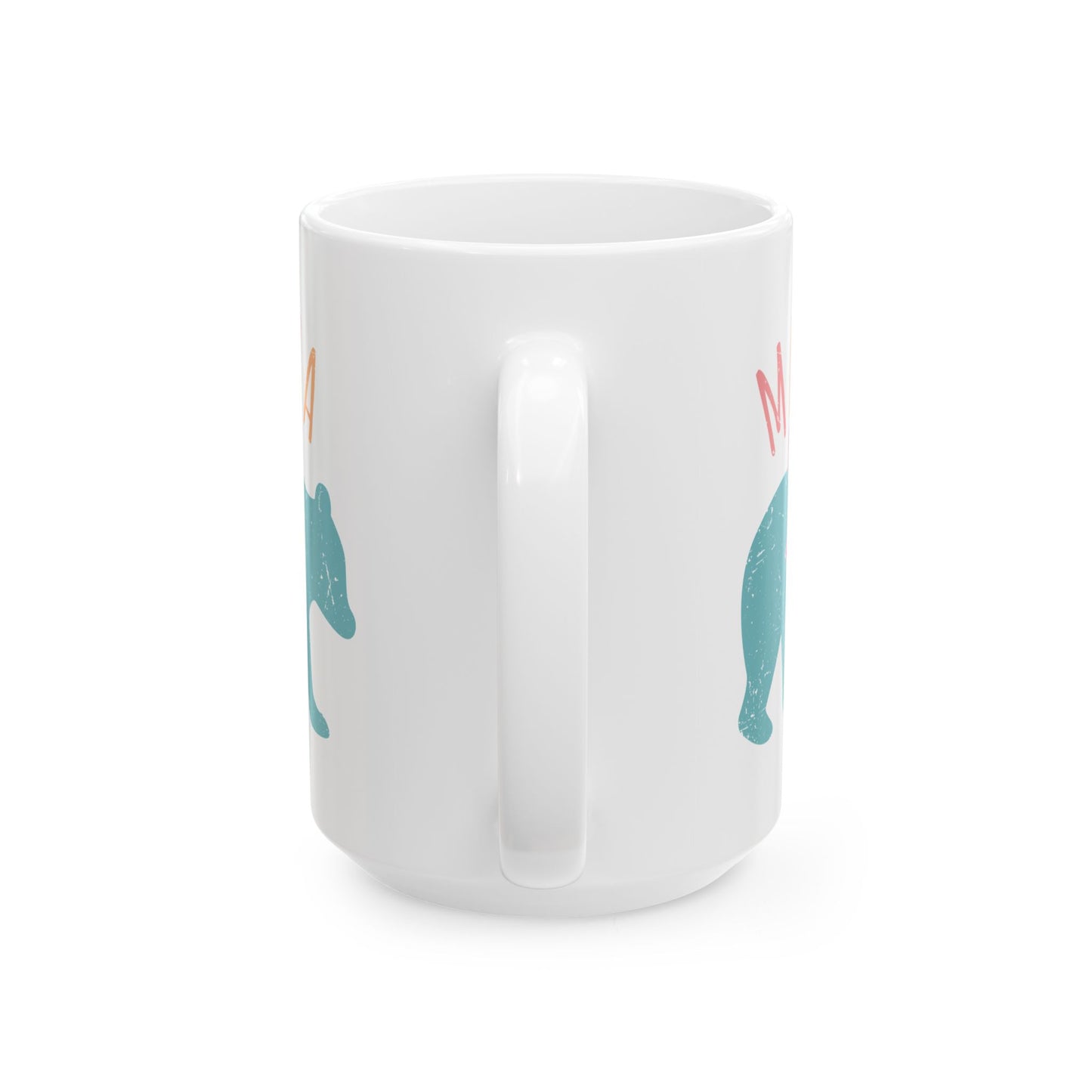 Mama Bear Ceramic Mug - Cute 11oz & 15oz Coffee Cup for Moms