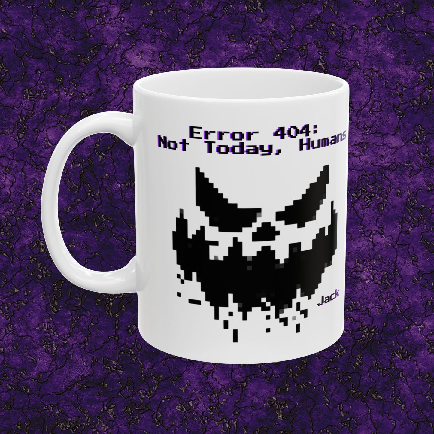 Error 404: Not Today, Humans Mug – Pixel Face Design – Customizable Geek & Gamer Gift – Spooky Coffee & Tea Cup – Halloween / Tech Humor