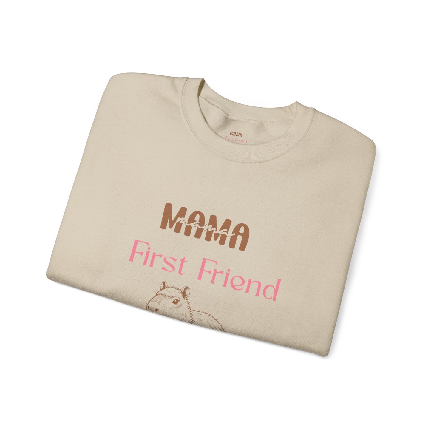 Mama's First Friend Sweatshirt – Cozy Gift for Moms, Baby Shower, Mother's Day, Family Celebration, Cute Gift Idea