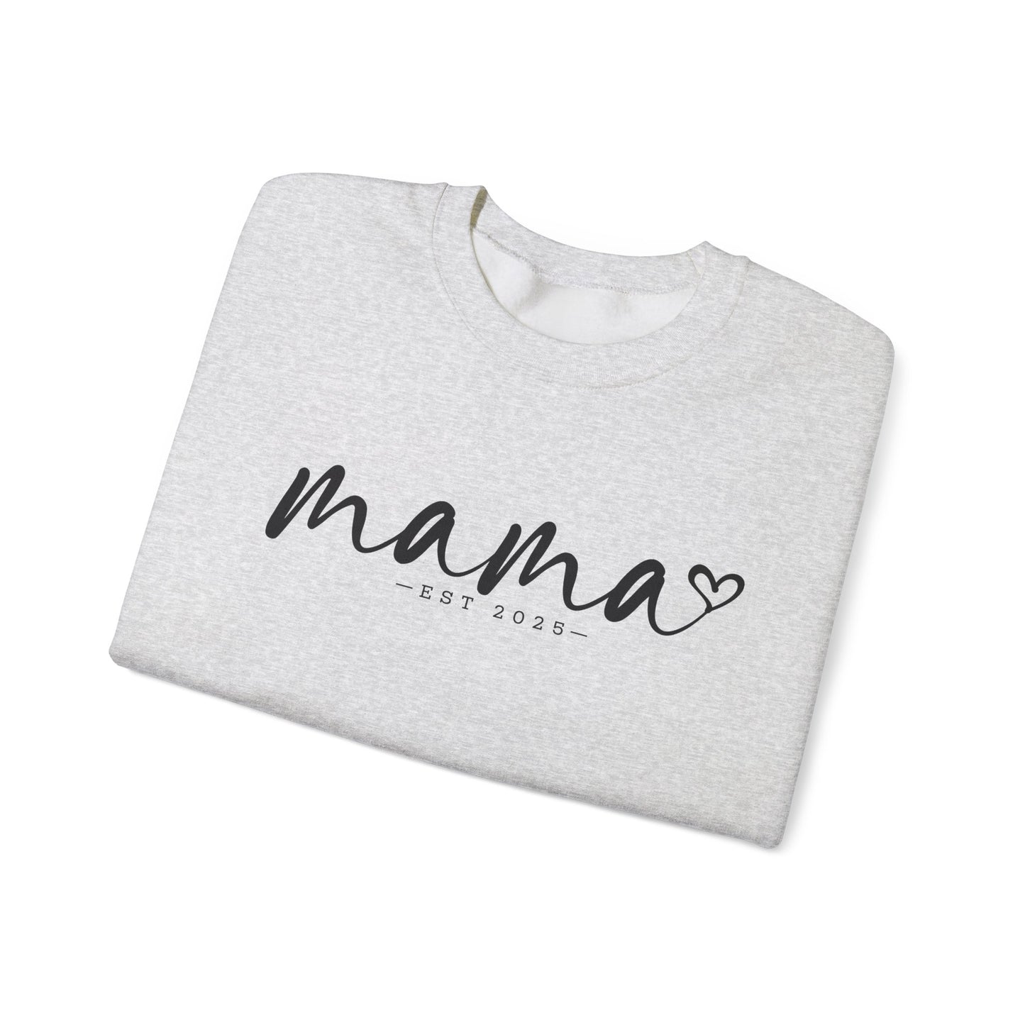 Mama Love Crewneck Sweatshirt - Heavy Blend, EST 2023, Perfect for Mother's Day and Everyday Comfort / Customisable