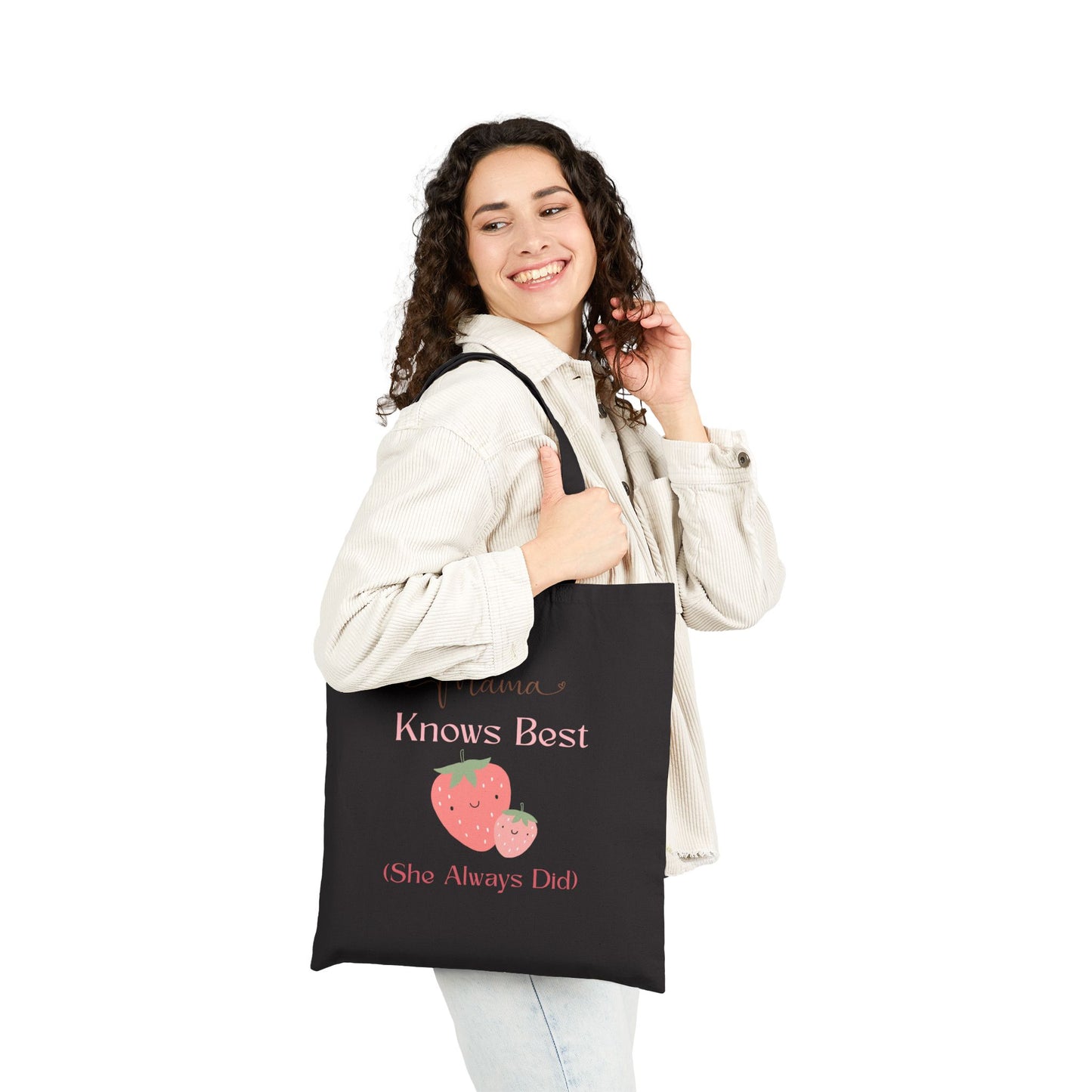 Mama Knows Best Strawberry Tote Bag - Eco-Friendly Cotton Canvas for Mother's Day and Everyday Use