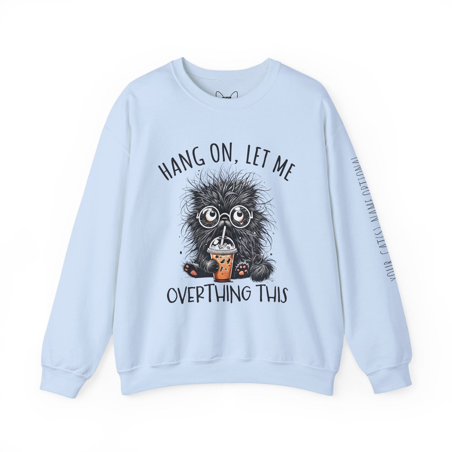 Funny Cat Mom Sweatshirt – “Hang On, Let Me Overthing This”, Personalized Cat Name Sleeve | Cozy Women’s Crewneck