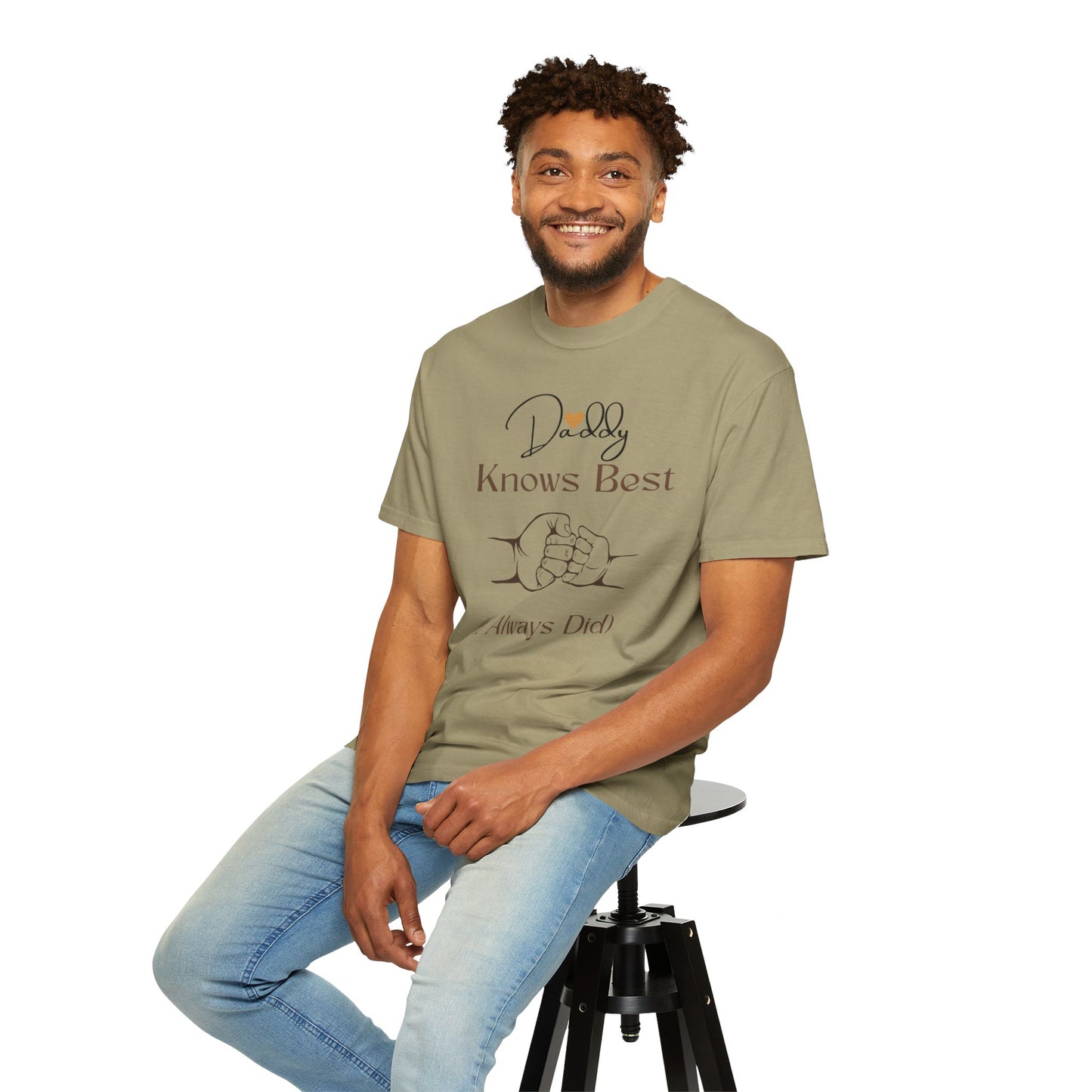 Daddy Knows Best Unisex Garment-Dyed T-Shirt