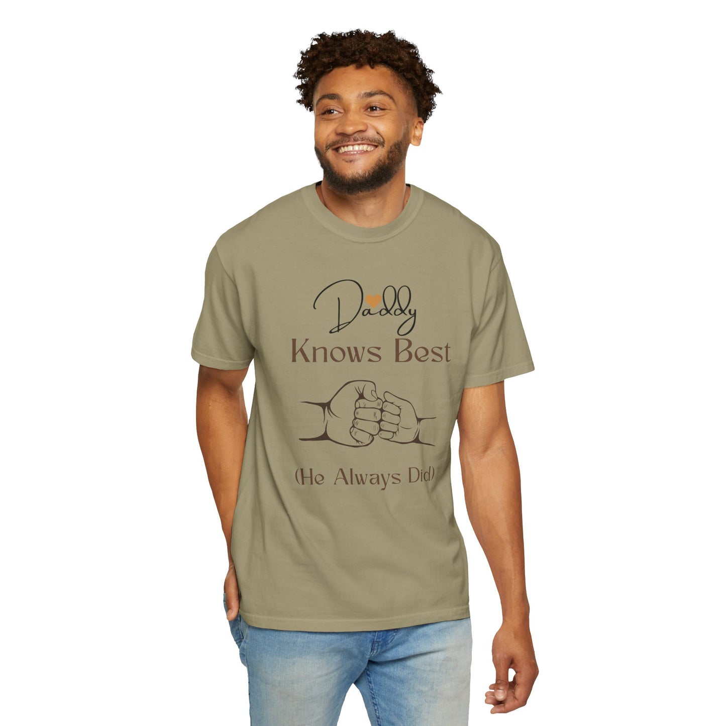Daddy Knows Best Unisex Garment-Dyed T-Shirt