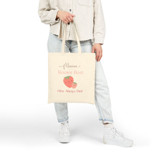 Mama Knows Best Strawberry Tote Bag - Eco-Friendly Cotton Canvas for Mother's Day and Everyday Use