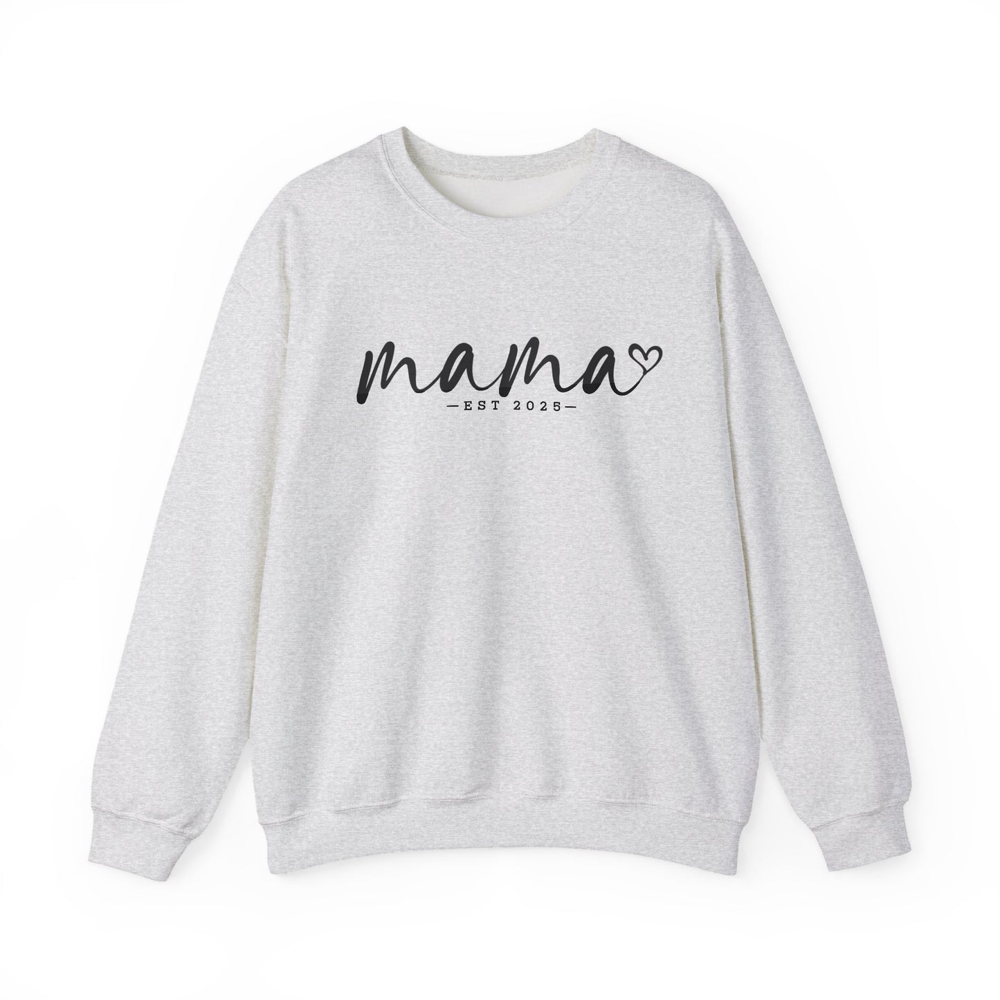 Mama Love Crewneck Sweatshirt - Heavy Blend, EST 2023, Perfect for Mother's Day and Everyday Comfort / Customisable
