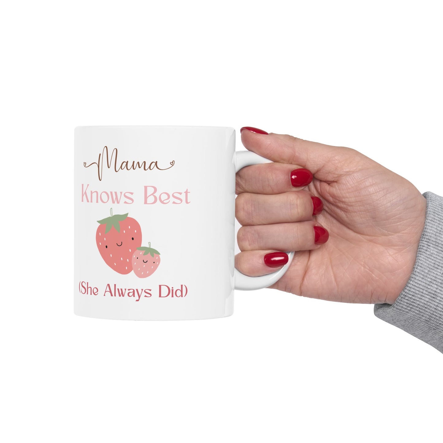 Inspirational Ceramic Mug - "Mom Knows Best (She Always Did)" - Perfect Gift for Mother's Day