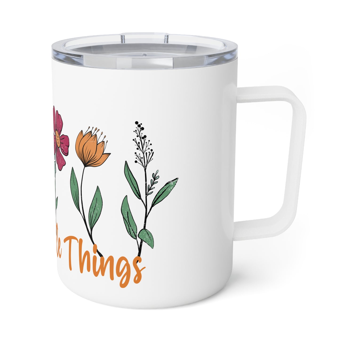 Floral Insulated Coffee Mug - "Enjoy the Little Things" - 10oz Travel Cup for Nature Lovers
