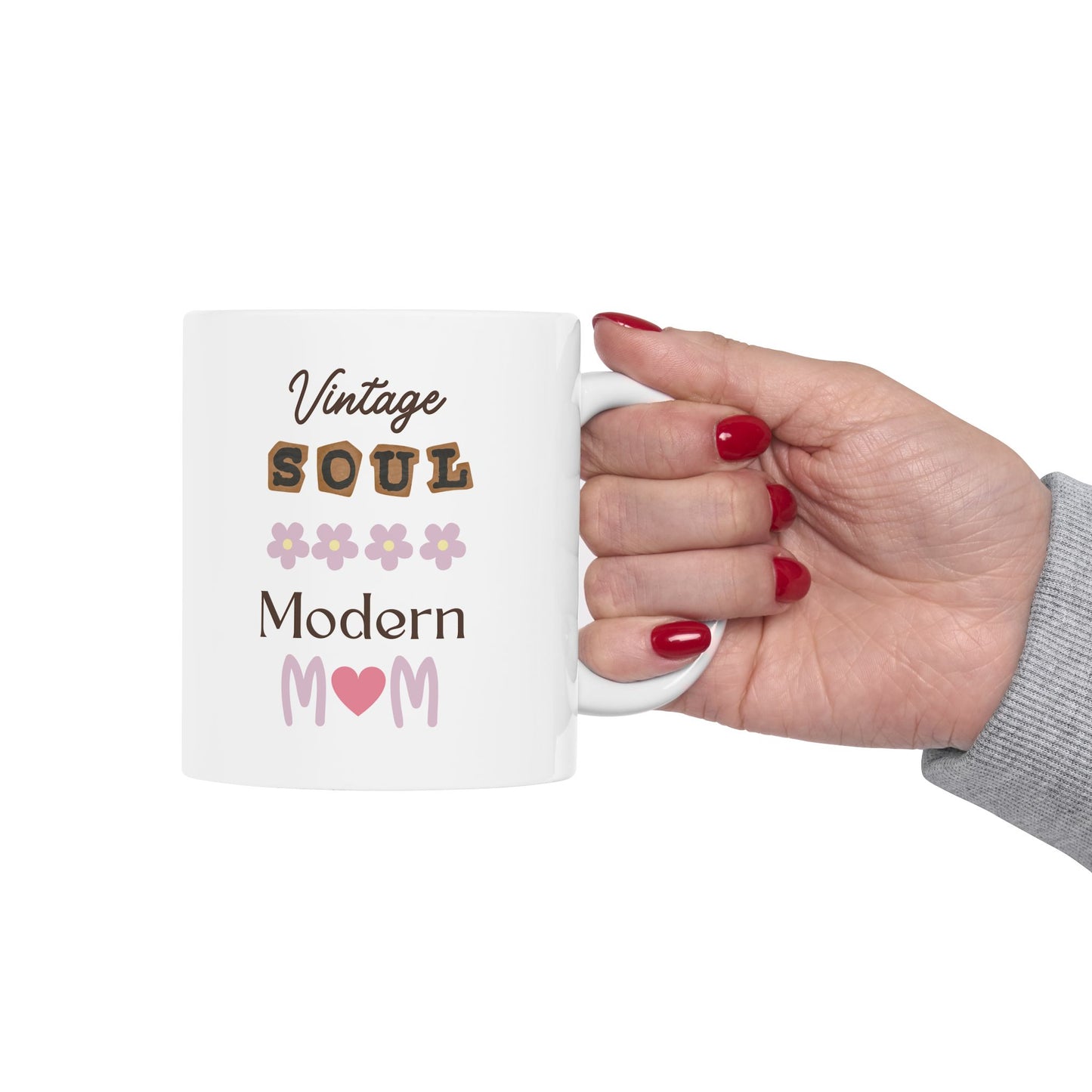 Inspirational Ceramic Mug - Perfect Gift for Moms - 11oz & 15oz Options