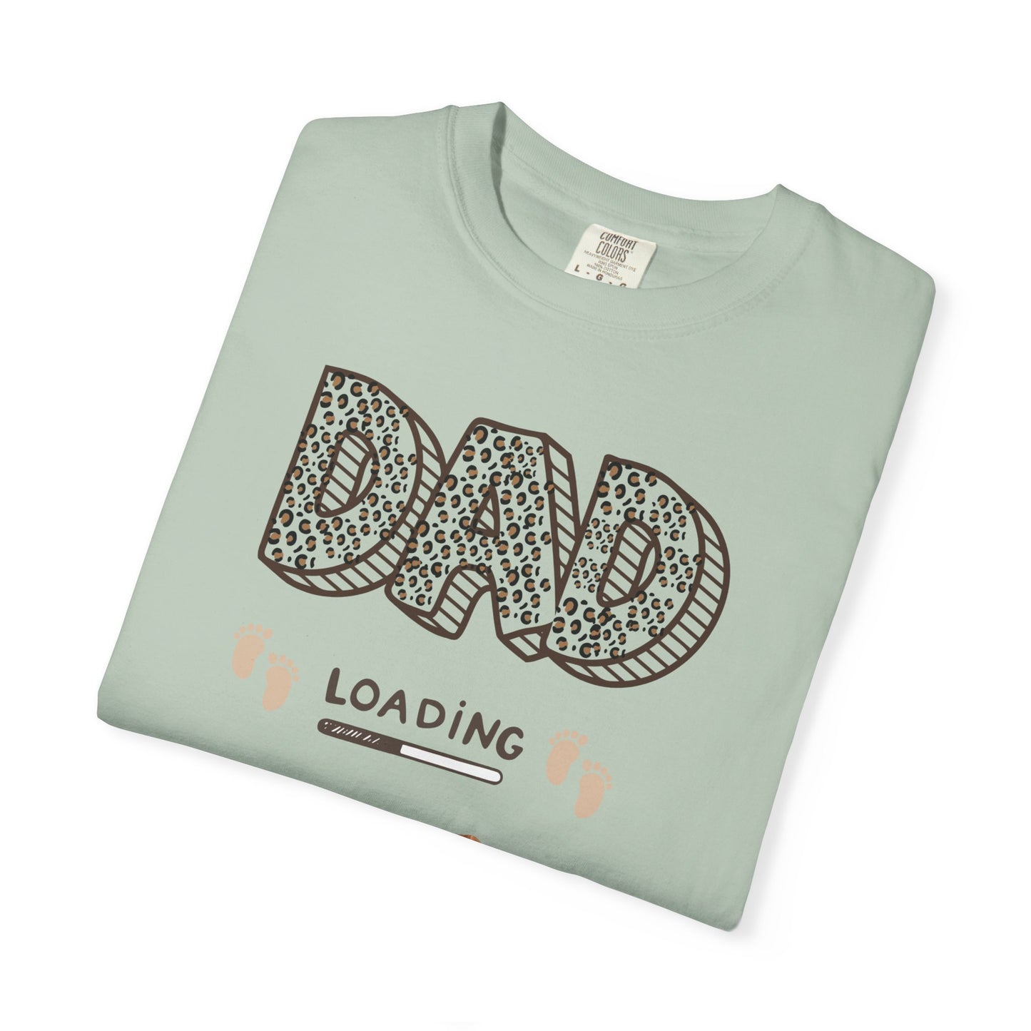 Dad Loading Garment-Dyed T-Shirt - Perfect for Father's Day or New Dads