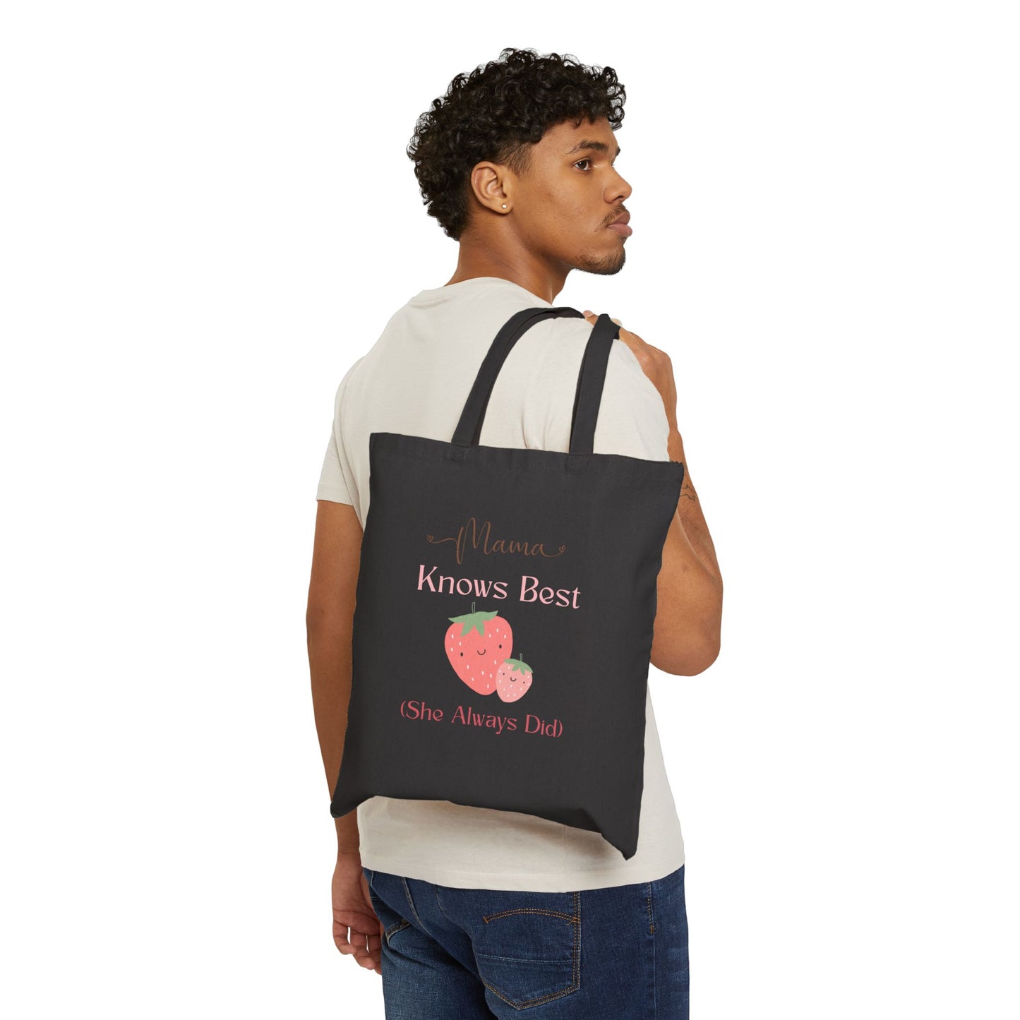 Mama Knows Best Strawberry Tote Bag - Eco-Friendly Cotton Canvas for Mother's Day and Everyday Use
